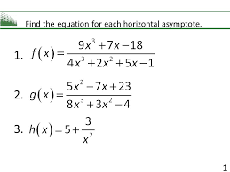 9 how to find equation of horizontal asymptote. Find The Equation For Each Horizontal Asymptote Ppt Download