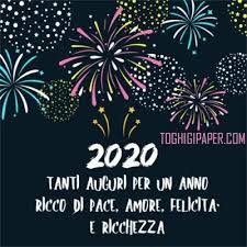 Buon Anno 2020 Toghigi Paper Auguri Anno Nuovo Felice Anno Nuovo Vigilia Di Capodanno