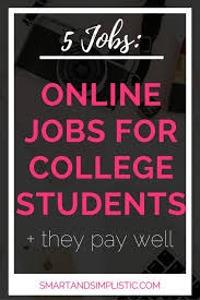 Pin By Iru Itaji On Education Online Jobs Student Jobs College Job