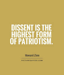 Dissent is the highest form of patriotism via Relatably.com