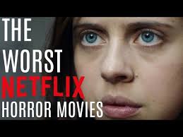 We took every last scary movie on netflix that had at least 20 reviews. The Worst Horror Movies On Netflix Youtube