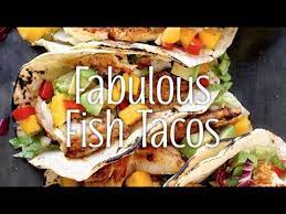 Check spelling or type a new query. Fabulous Fish Tacos Youtube