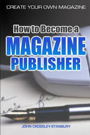 We did not find results for: How To Become A Magazine Publisher Create Your Own Magazine