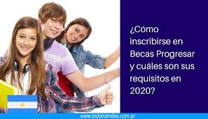 4 ¿sali en el progresar? Como Inscribirse En Becas Progresar Y Cuales Son Sus Requisitos En Info Actualizada Al 2021