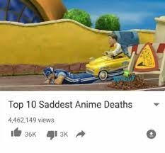 Memes That Cured My Depression Top 10 Saddest Anime Deaths Wattpad