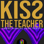 KISS THE TEACHER - Award Winning ABBA Tribute