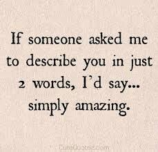 U Are My Amazing Person I Love You Deeply Cute Quotes For Him Girlfriend Quotes Appreciation Quotes