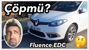 Renault Fluence 1 5dci Edc Cop Mu Fluence Berbat Mi Alinir Mi Youtube