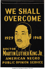 We Shall Overcome/We Mourn Our Loss Banner in Memory of Martin