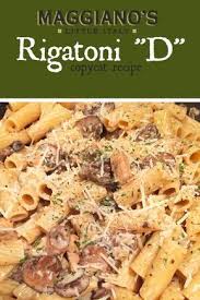 Fun Fabulous Life Crystal Laiti Maggiano S Rigatoni D Copycat Recipe Delicious Tasty Pasta Recipes Rigatoni Recipes