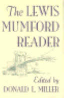 With such a strong presence of union troops on southern. The Lewis Mumford Reader Lewis Mumford Google Books