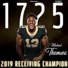 Michael Thomas 1725 Yards 2019 Receiving Champion New Orleans Saints Michael Thomas New Orleans
