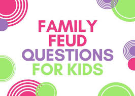 Quiz categories, rounds and topics available for free at pub quiz questions hq. Family Feud Questions For Kids Wehavekids Family