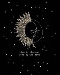 The Sun And The Moon Also This Happens To Be One Of My Favorite Quotes Sun And Moon Drawings Moon Art Celestial Art