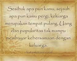 Untuk sebagian orang, rumah adalah tempat ternyaman untuk kembali. Kata Kata Menyentuh Hati Tentang Keluarga Yang Penuh Makna