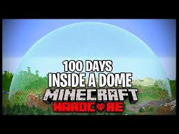 1 day in minecraft is exactly 20 minutes, if the player does not sleep. The 100 Days Dome 1 16 4 Hardcore Map Minecraft Map