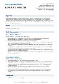 This multifaceted position is a demanding yet rewarding job that requires the professional to excel within three main categories; Financial Aid Officer Resume Samples Qwikresume
