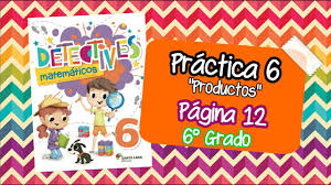 Check spelling or type a new query. Pagina 12 Detectives Matematicos 6 Grado Practica 6 Productos Youtube