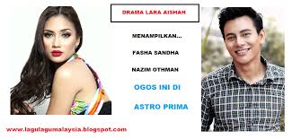 Saksikan drama bersiri terbitan global station sdn bhd berjudul lara aishah adaptasi daripada siri telenovela popular mexico, la loba. Ost Lara Aishah Astro Prima Wiki Ost Drama