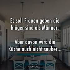Es Soll Frauen Geben Die Kluger Sind Als Manner Kurze Lustige Zitate Witzige Spruche Quotes Funny Life