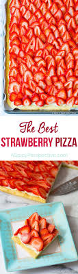 The Best Strawberry Pizza Page 2 Of 2 A Spicy Perspective Strawberry Pizza Recipes Food