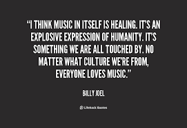 Everyone Loves Music Music Quotes Musician Quotes Music Heals