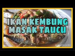 Pagi pagi masak uda buat tetangga ngiri sama baunya. Resepi Masakankampung Kongsi Resepi Ikan Kembung Masak Taucu Youtube