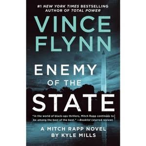 Enemy of the State - (Mitch Rapp Novel) by Vince Flynn & Kyle Mills  (Paperback) : Target