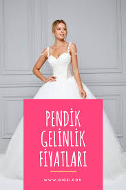 Pendik Kiralik Gelinlik Fiyatlari Ve Pendik Teki En Guzel Gelinlik Modelleri Gelinlik Dugun Pelerin