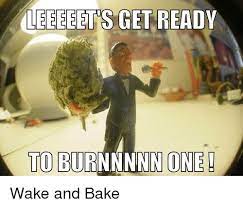 Wake bake png 1624 1624 young lyric wake baking. Baking Memes Funny