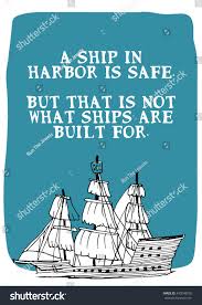 Image result for ship in the harbor is safe