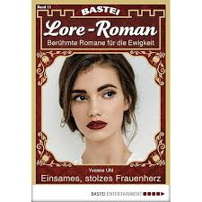 Lore-Roman 10: Weil sie erst siebzehn war eBook : Ritter, Ina: Amazon.de:  Kindle-Shop