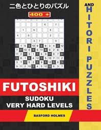 Editors of consumer guide jigsaw puzzles are al. 400 Futoshiki Sudoku And Hitori Puzzles Very Hard Levels Basford Holmes Bol Com