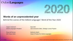 Or work from home set up of many employees for their safety. Oxford Word Of The Year 2020 Oxford Languages