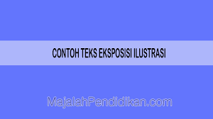 Laporan magang dapat termasuk karya tulis ilmiah, sehingga sobat tidak dapat membuat laporan. Contoh Teks Eksposisi Ilustrasi Pengertian Dan Contoh