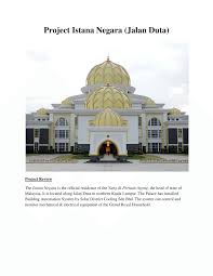 Istana negara, jalan duta ini dibina merangkumi tiga komponen utama iaitu komponen rasmi, komponen diraja dan komponen pentadbiran. Pdf Projek Istana Negara Jalan Duta