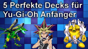 Posted on june 16, 2011. Yugioh 5 Starke Decks Fur Anfanger Decklisten Youtube