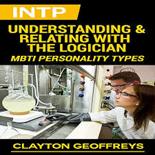 Intp Understanding Relating With The Logician By Clayton Geoffreys Audiobook Audible Com 14 video 1 944 prosmotra obnovlen 17 mar. intp understanding relating with the logician
