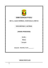 Bismillah, assalamu 'alaikum warahmatullahi wa barakatuh, bapak/ibu yang kami banggakan, semoga sentiasa dalam penjagaan allah swt. Doc Format Dokumentasi Dan Laporan N Zieyma Academia Edu