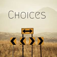 Choices