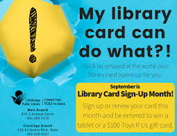 Ideas included circulating a letter from the librarian, awards and. Lethbridge Public Library On Twitter September Is Library Card Sign Up Month Sign Up Or Renew Your Library Card This Month And Be Entered With Win A Tablet Or 100 Toys R Us