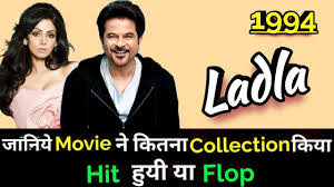 Anil Kapoor Sridevi Ladla 1994 Bollywood Movie Lifetime Worldwide Box Office Collection Laadla Youtube