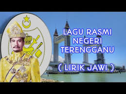 Selamat sultan lagu kebesaran negeri terengganu state anthem of terengganu. Lagu Rasmi Negeri Terengganu Lirik Jawi Youtube