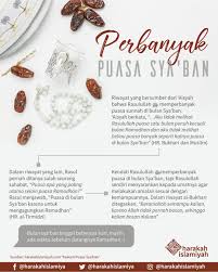 Oleh karena itu, kita diperintahkan untuk memperbanyak amalan di bulan sya'ban. Hukum Puasa Sya Ban Dalam Islam Apakah Rasulullah Saw Pernah