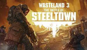 Maybe you would like to learn more about one of these? Wasteland 3 The Battle Of Steeltown Gog Skidrow Codex