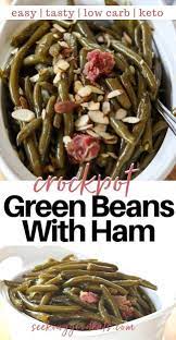 Crockpot Green Beans And Ham Low Carb Keto Recipe In 2021 Side Dish Recipes Easy Side Dish Recipes Healthy Healthy Vegetable Recipes