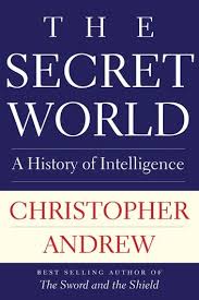 Secret World A History Of Intelligence In 2020 The Secret World Reading Online Ebook Pdf
