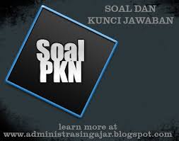Soal Pkn Kelas 12 Semester 1 Kurikulum 2013 Administrasi Ngajar