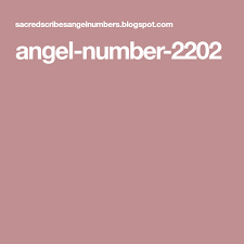 Angel Number 2202 Angel Number Meanings Angel Numbers Angel