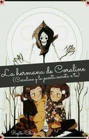 Coraline y la puerta secreta | • libros • amino from pm1.narvii.com coraline y la puerta secreta (coraline) es una película de animación stop motion estadounidense del 2009 basada en una novela homónima de neil gaiman. Libro Coraline Y La Puerta Secreta Resena De Coraline Y La Puerta Secreta Libros Amino Caroline Ha Descubierto Un Mundo Paralelo Donde Todo Es Louisa Serio